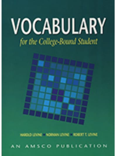Vocabulary for the College-Bound Student 1 of 2