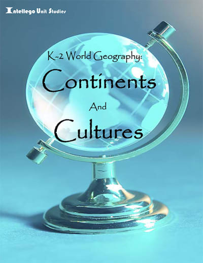 K-2 Geography: Continents and Cultures
