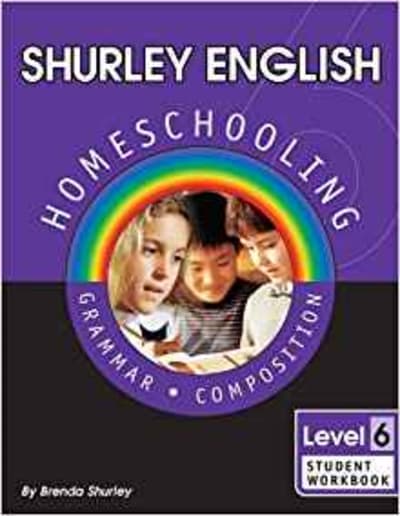 Shurley English Homeschooling Grammar: Level 6