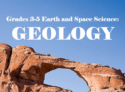 3-5 Earth and Space Science: Geology 