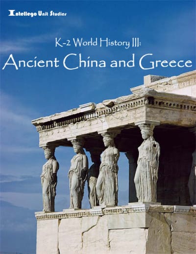 K-2 World History: Volume 3 - Ancient China and Greece