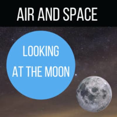 Looking at the Moon
