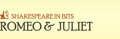Shakespeare in Bits - Romeo & Juliet