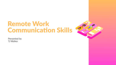Remote Work Communication Skills 1 of 2
