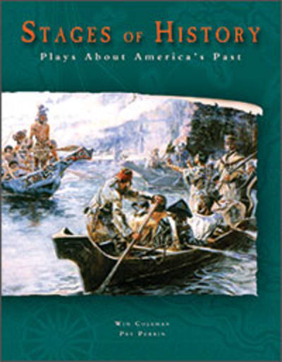 Stages of History:  Plays About America's Past