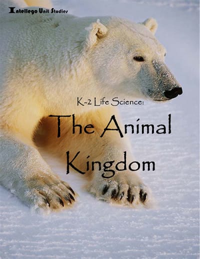 K-2 Life Science: The Animal Kingdom