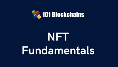 NFT Fundamentals Course 1 of 3