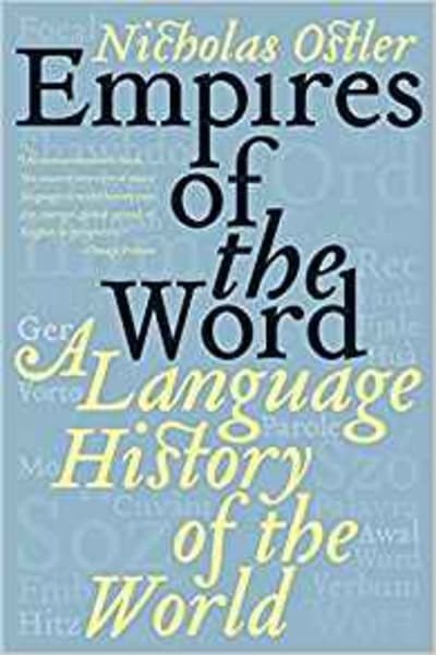 Empires of the Word: A Language History of the World