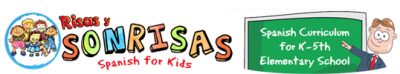 Risas y Sonrisas: Spanish for Kids