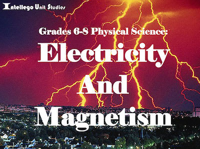6-8 Physical Science: Electricity and Magnetism  1 of 2