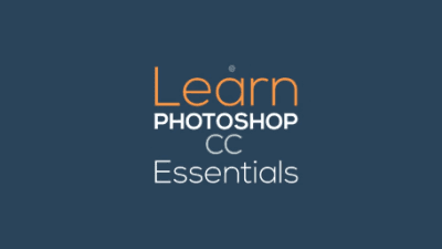 Learn Photoshop CC Essentials