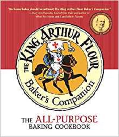 The King Arthur Flour Baker's Companion: The All-Purpose Baking Cookbook