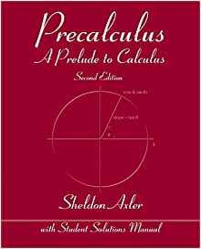 Precalculus: A Prelude to Calculus
