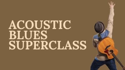 Acoustic Blues Superclass