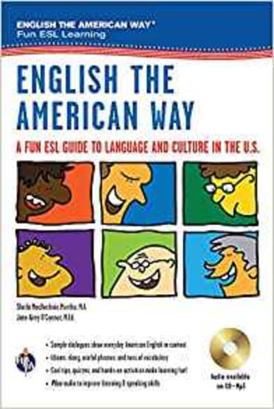 English the American Way: A Fun ESL Guide to Language & Culture in the U.S.