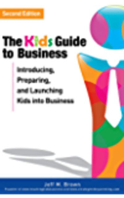 Teaching Kids Business: Why, What, When, Where, How & Impact 