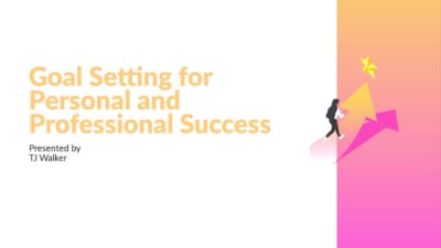 Goal Setting for Personal and Professional Success