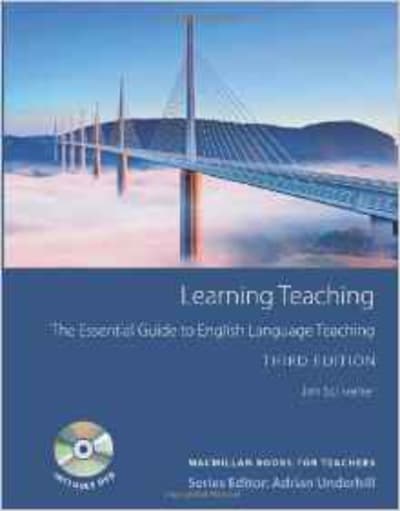 Learning Teaching: The Essential Guide to English Language Teaching