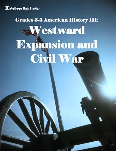 3-5 American History III: Westward Expansion and Civil War