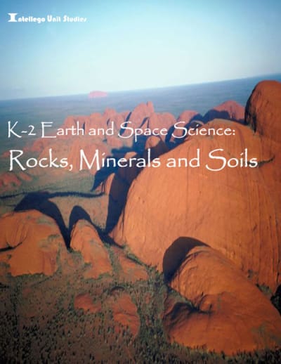 K-2 Earth and Space: Rocks, Minerals and Soils 