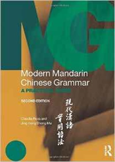 Modern Mandarin Chinese Grammar: A Practical Guide