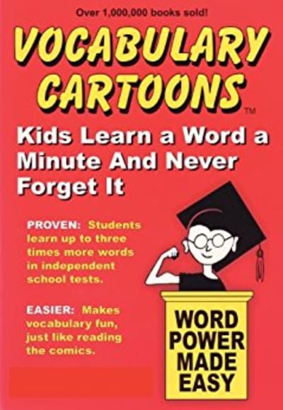 Vocabulary Cartoons: Kids Learn a Word a Minute and Never Forget It. 
