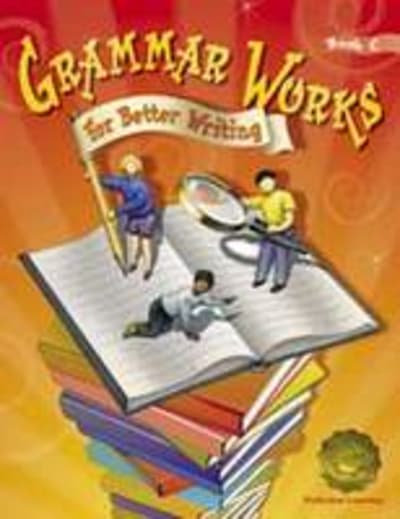 Grammar Works For Better Writing 1 of 3