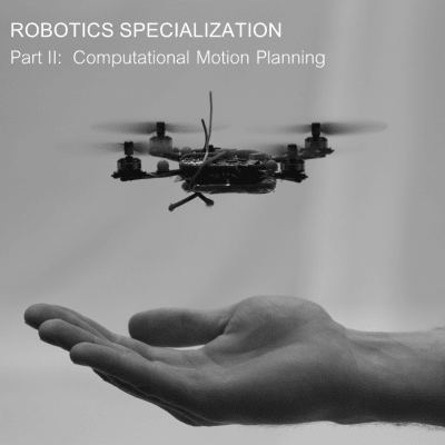 Robotics: Computational Motion Planning 1 of 2