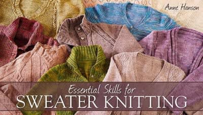 Essential Skills for Sweater Knitting