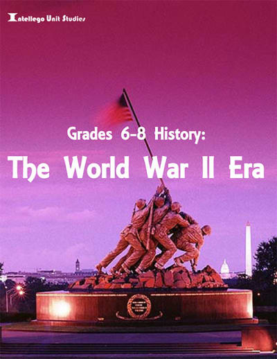 6-8 History: The World War II Era 