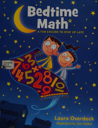 Bedtime Math: A Fun Excuse to Stay Up Late book cover
