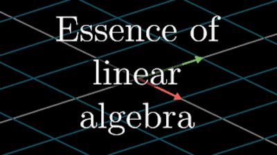 Essence of linear algebra