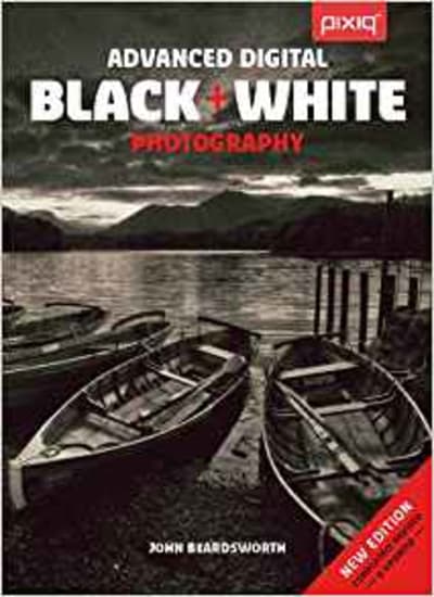 Advanced Digital Black & White Photography