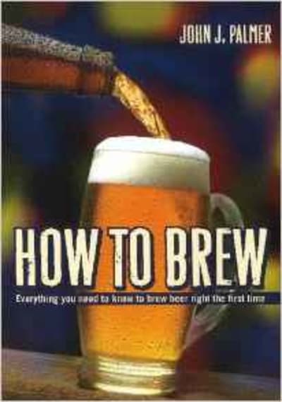 How to Brew: Everything You Need To Know To Brew Beer Right The First Time 1 of 2