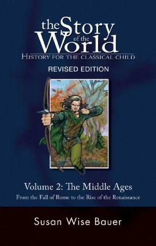 The Story of the World Volume 2: The Middle Ages