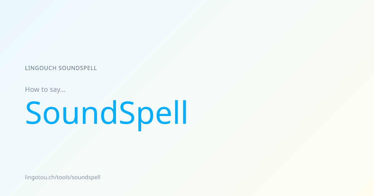 SoundSpell by LingoTouch
